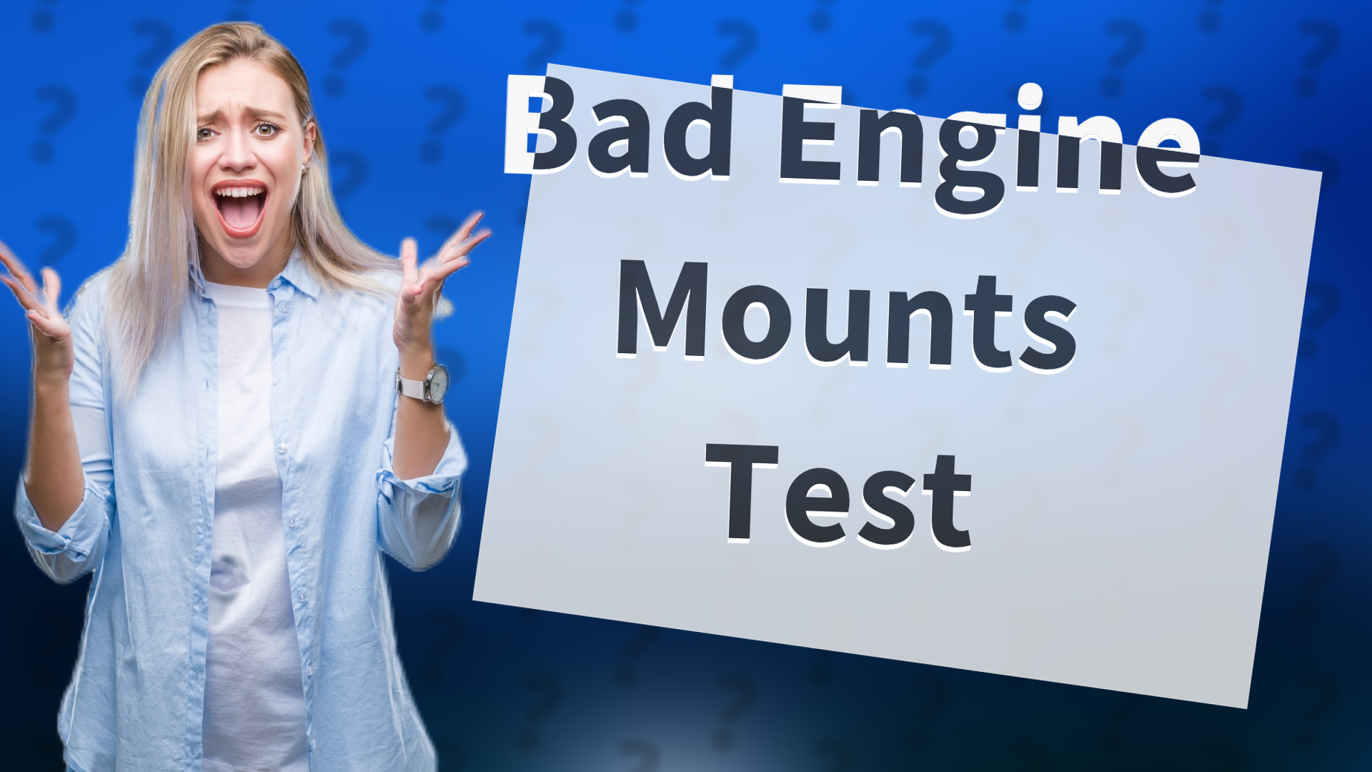 Bad Engine Mounts Test