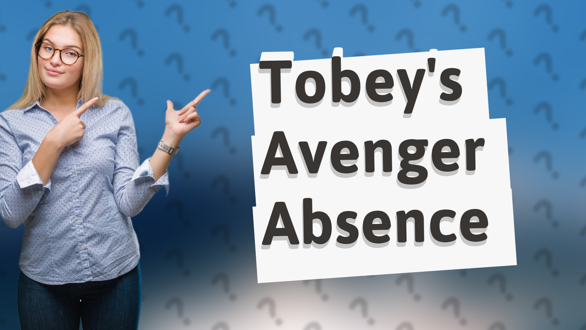 Tobey's Avenger Absence