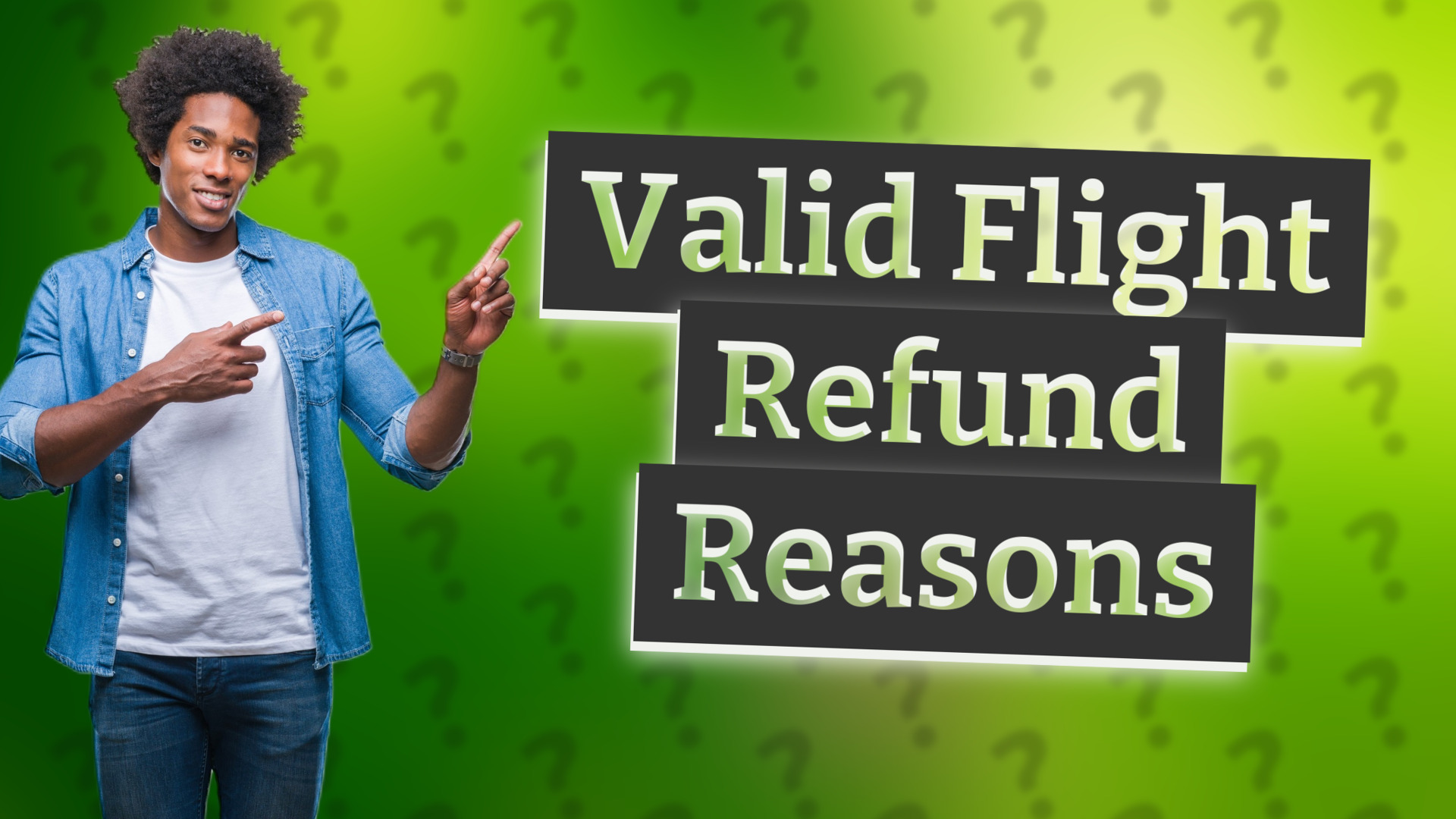 Valid Flight Refund Reasons