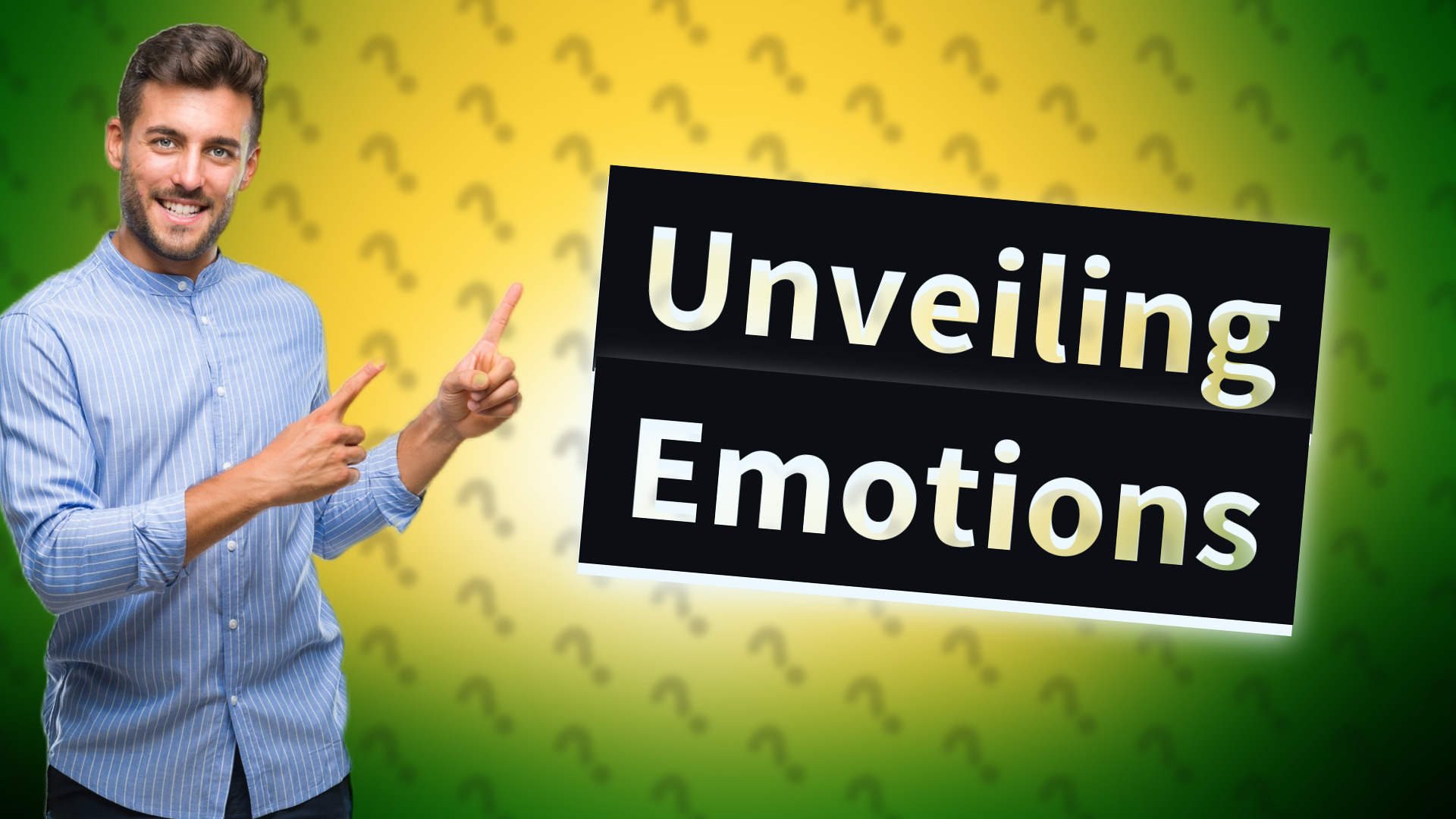 Unveiling Emotions