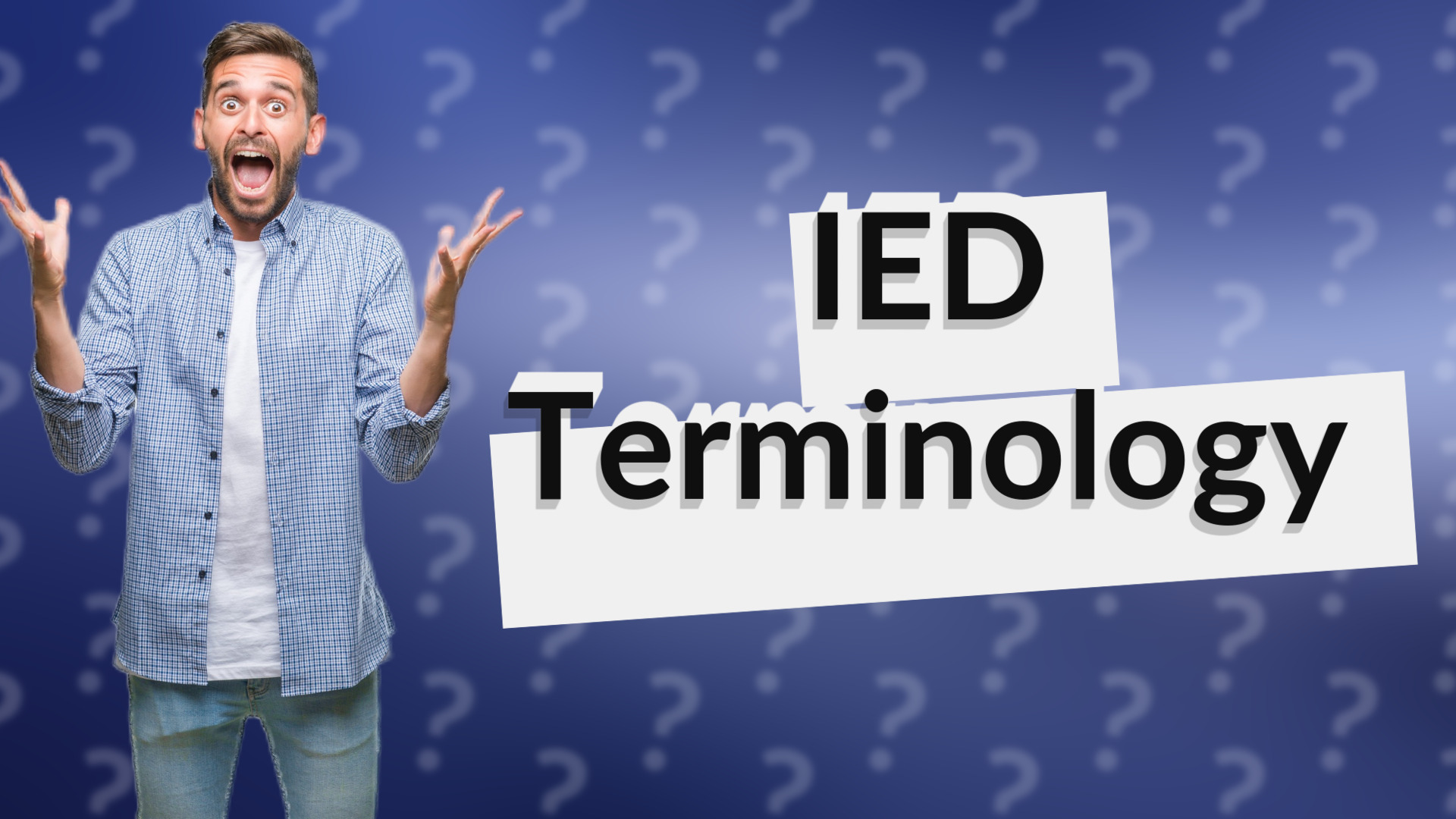 IED Terminology