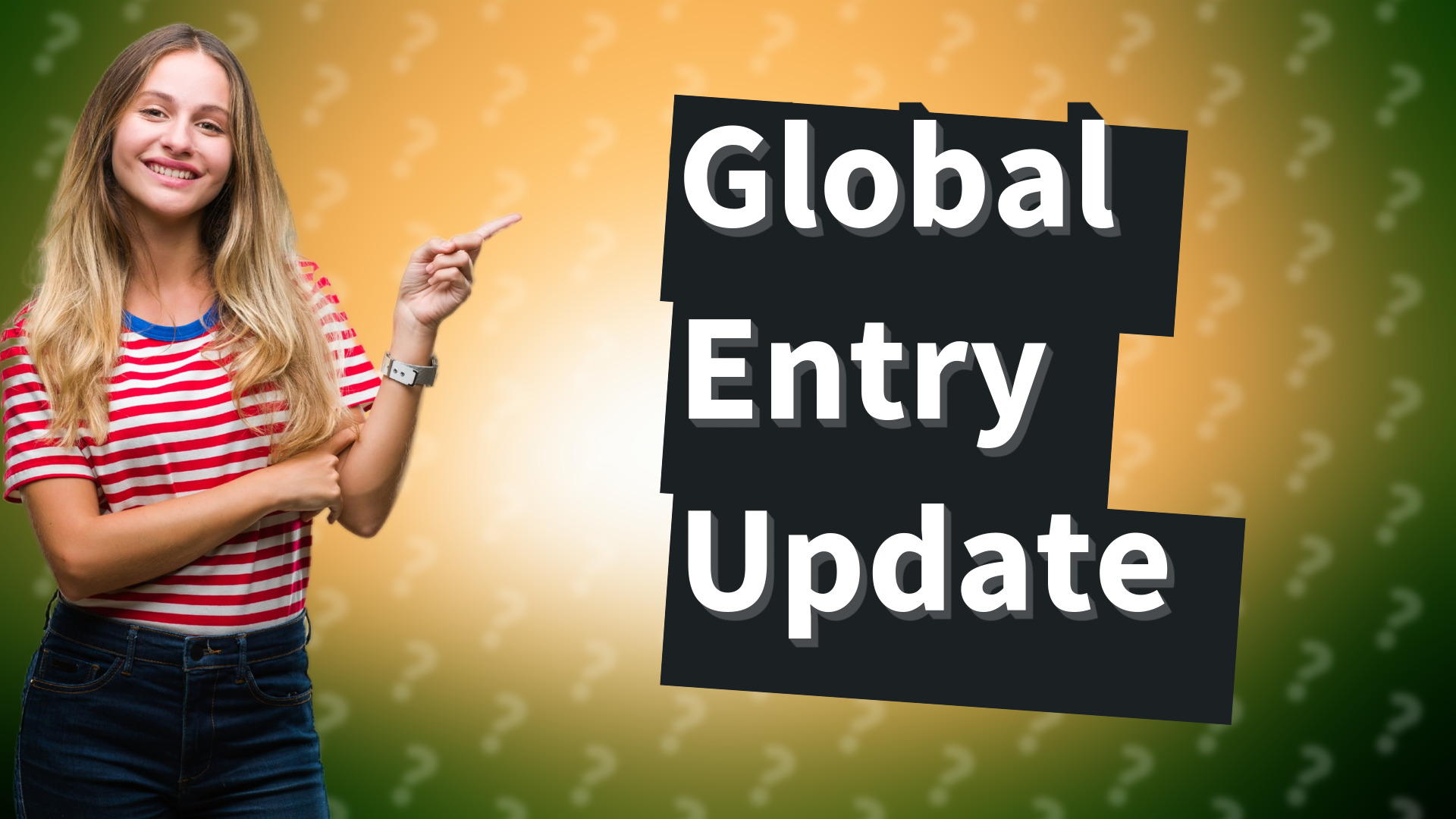 Global Entry Update