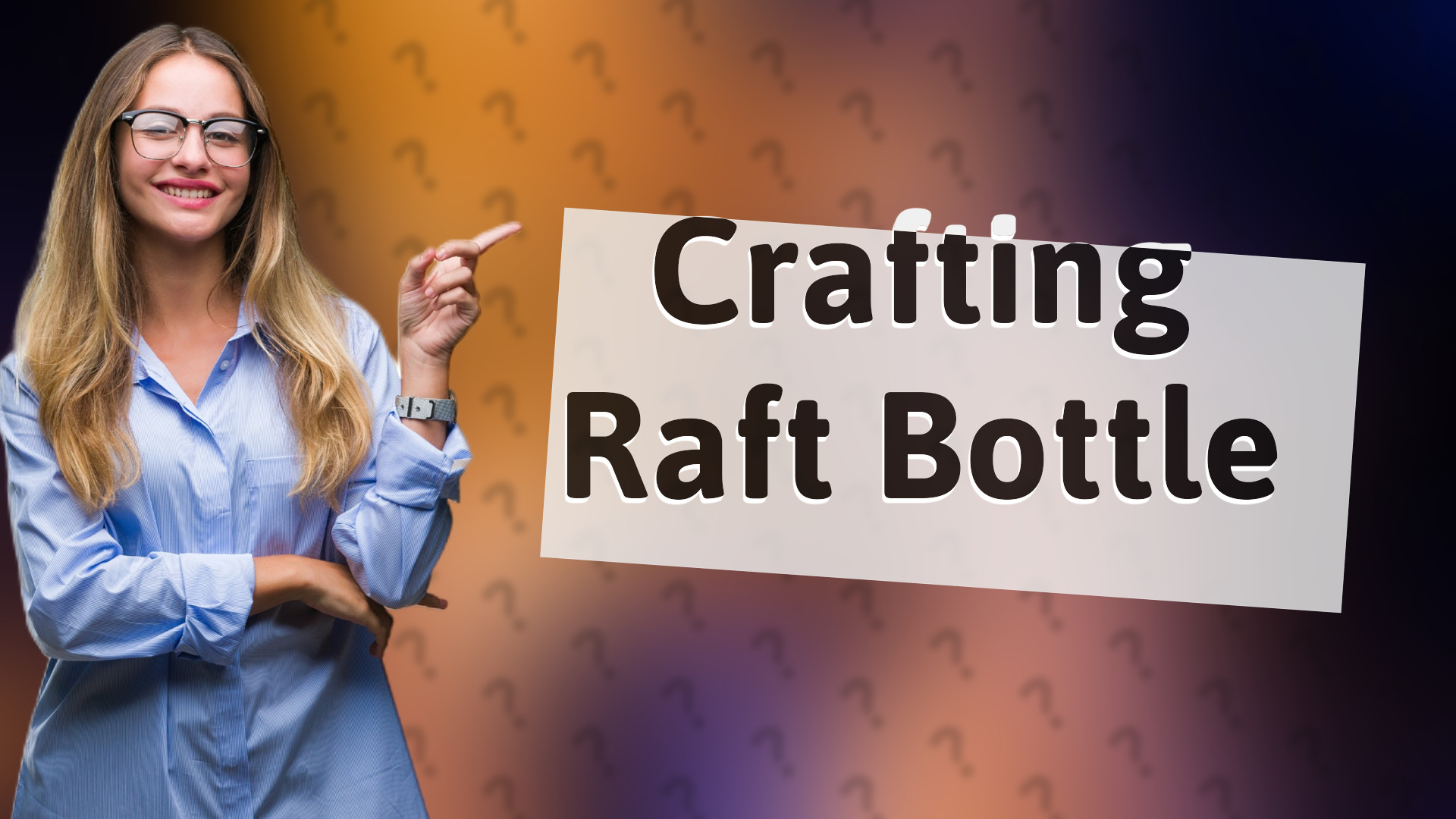 Crafting Raft Bottle