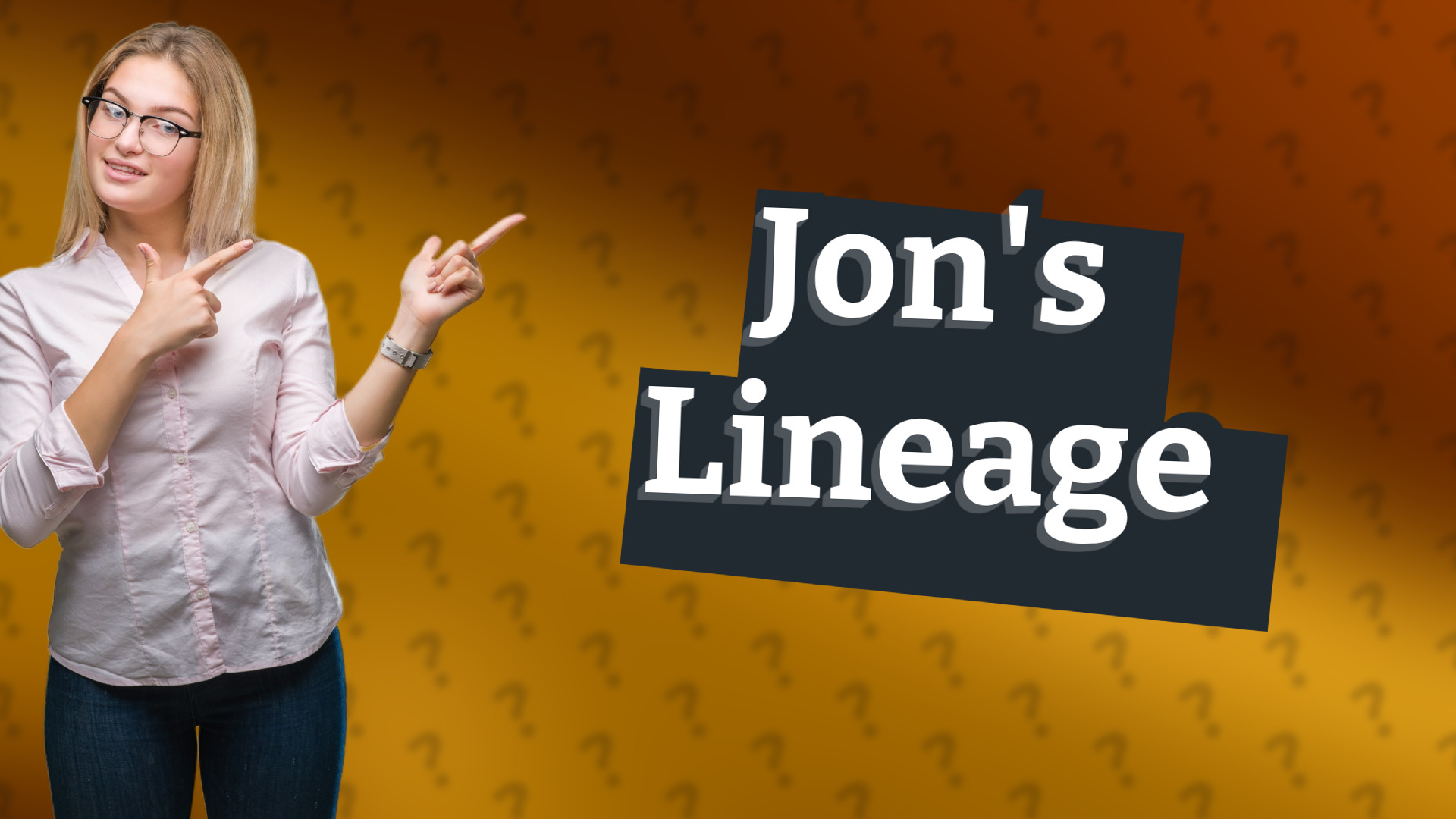 Jon's Lineage