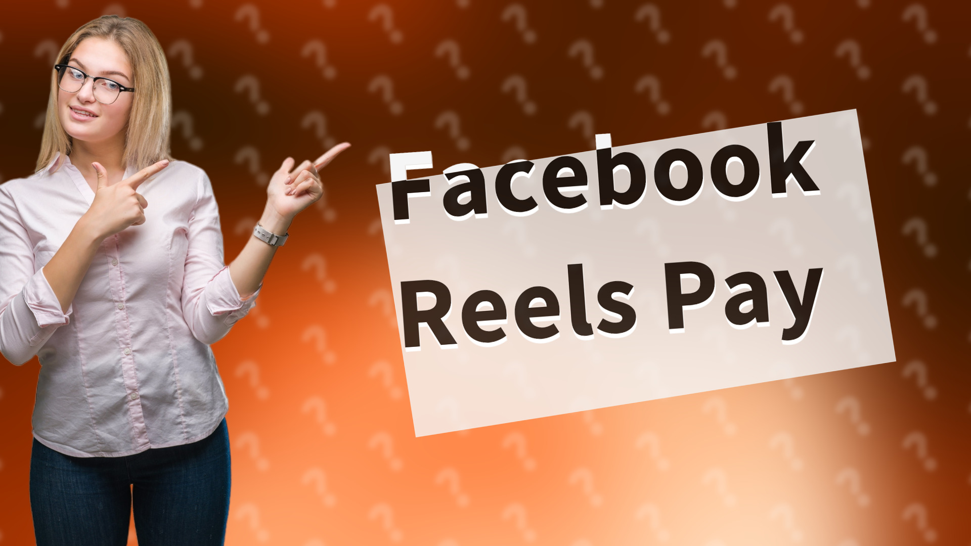 Facebook Reels Pay