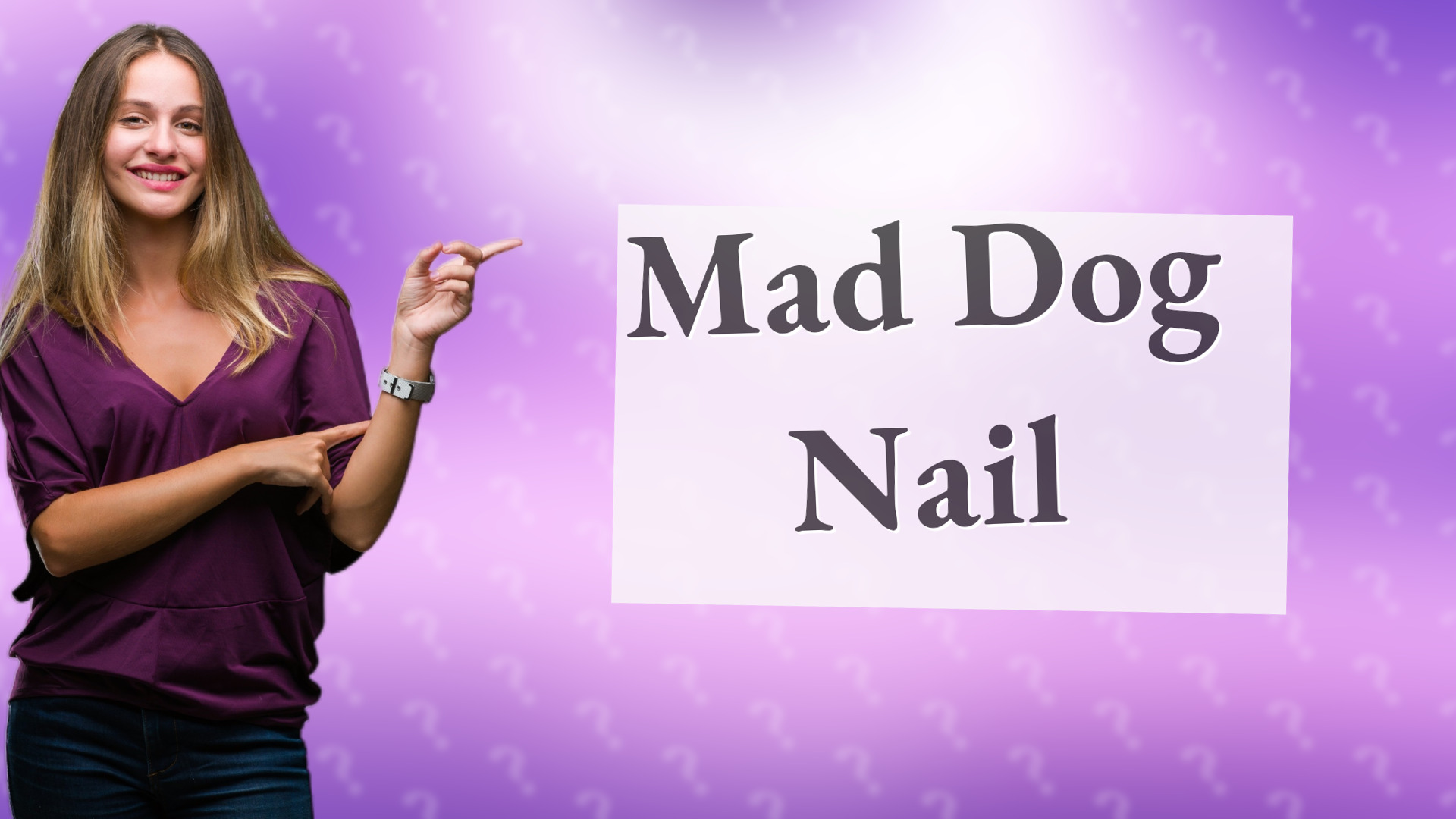 Mad Dog Nail
