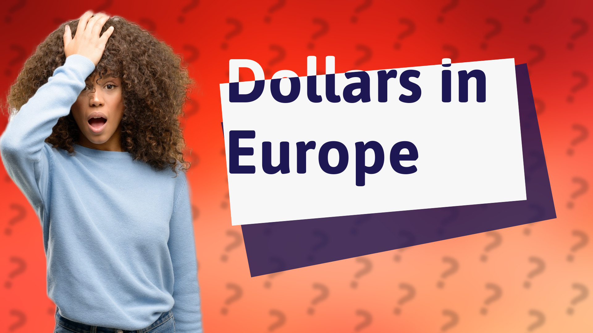 Dollars in Europe
