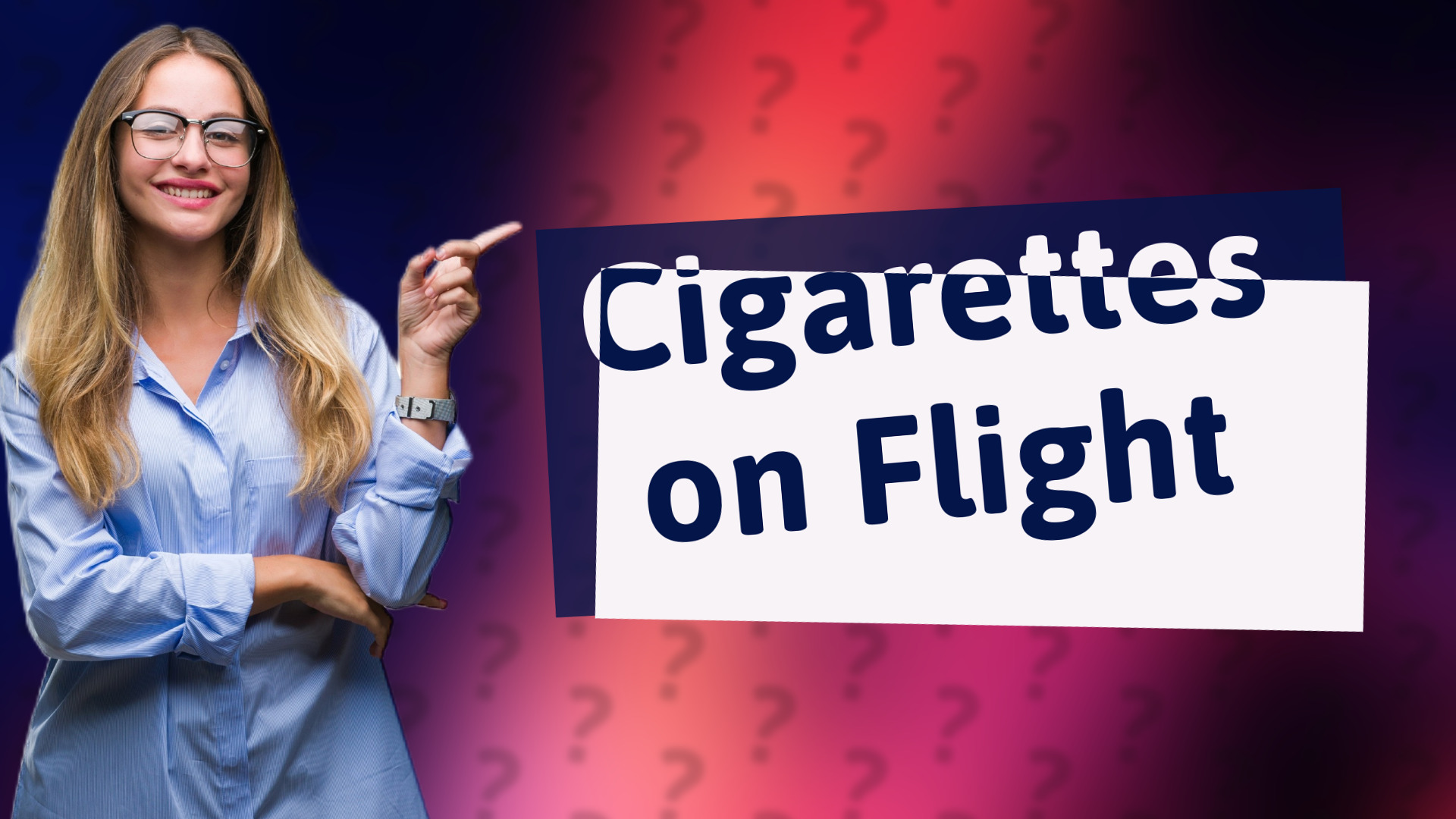 Cigarettes on Flight
