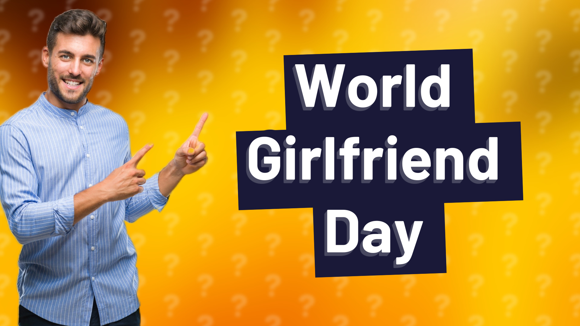 World Girlfriend Day