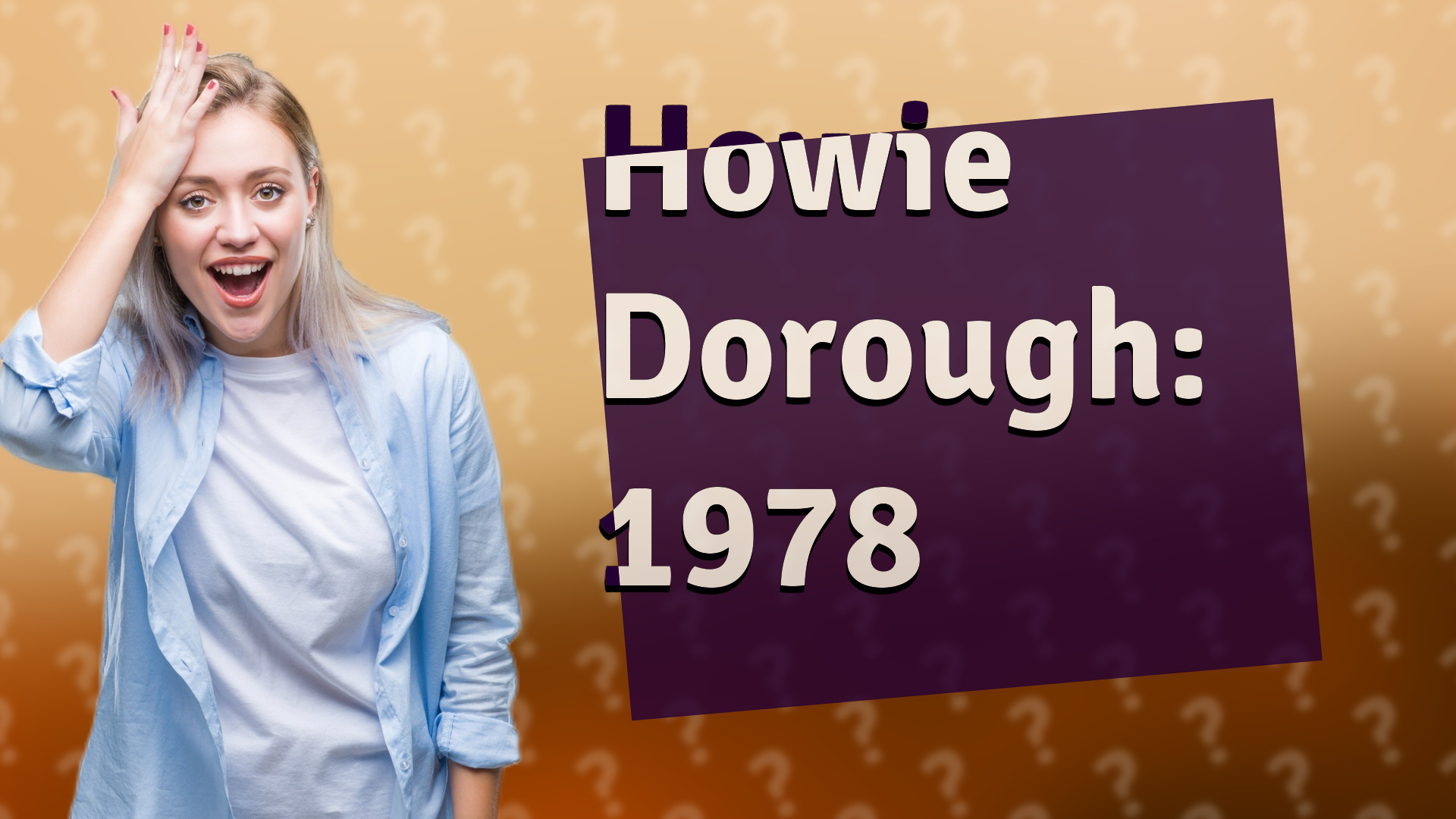 Howie Dorough: 1978