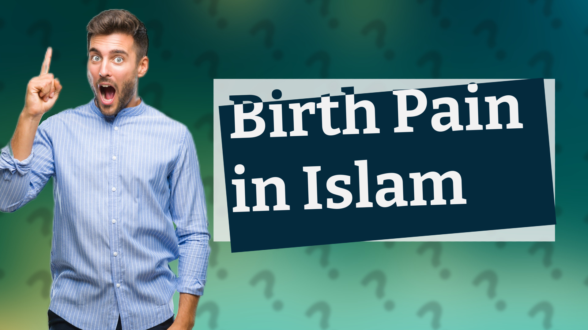 Birth Pain in Islam
