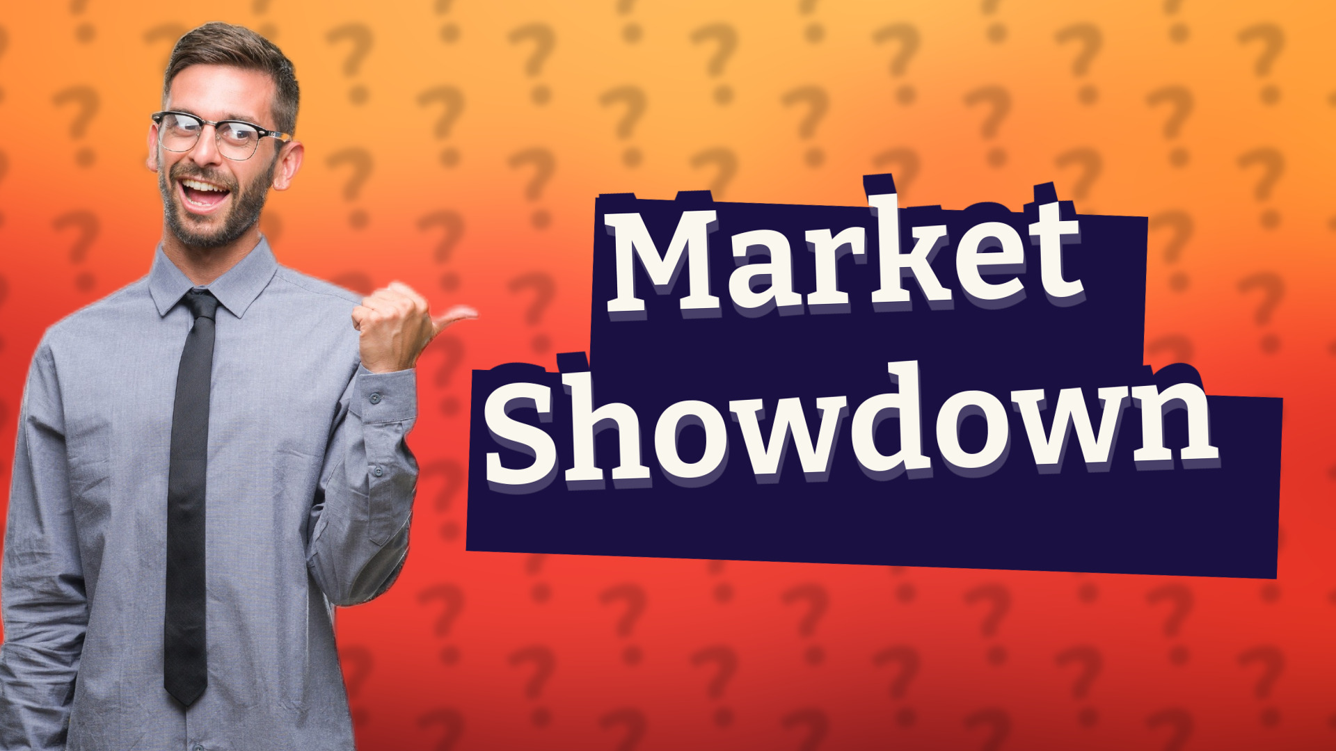 Market Showdown