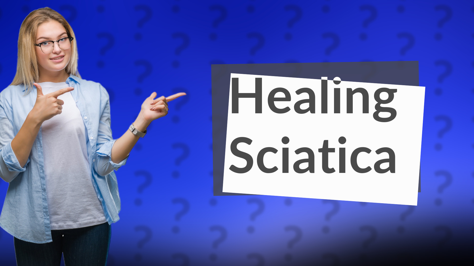 Healing Sciatica