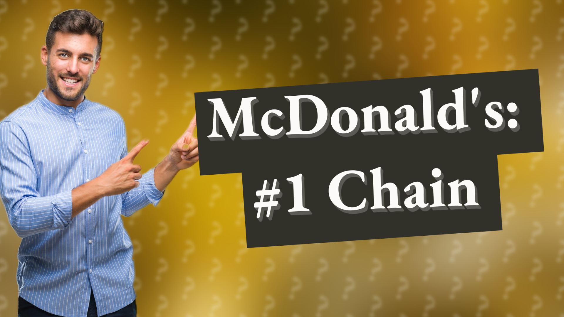 McDonald's: #1 Chain