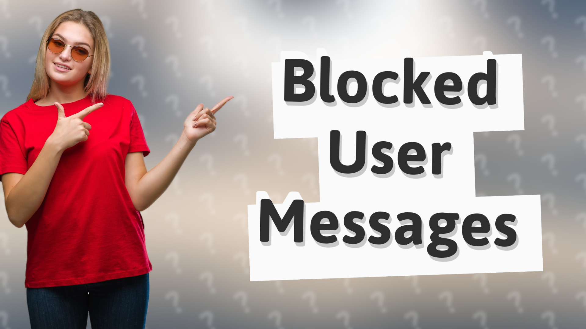 Blocked User Messages