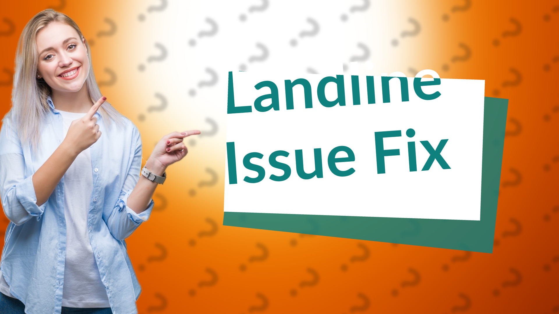 Landline Issue Fix