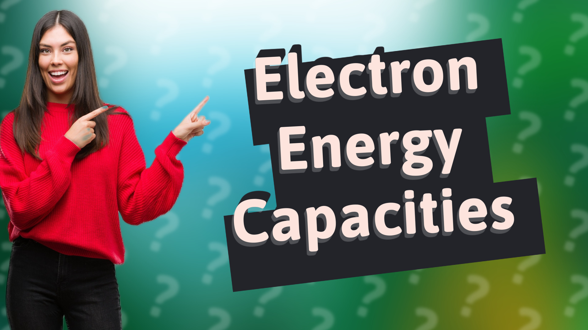 Electron Energy Capacities