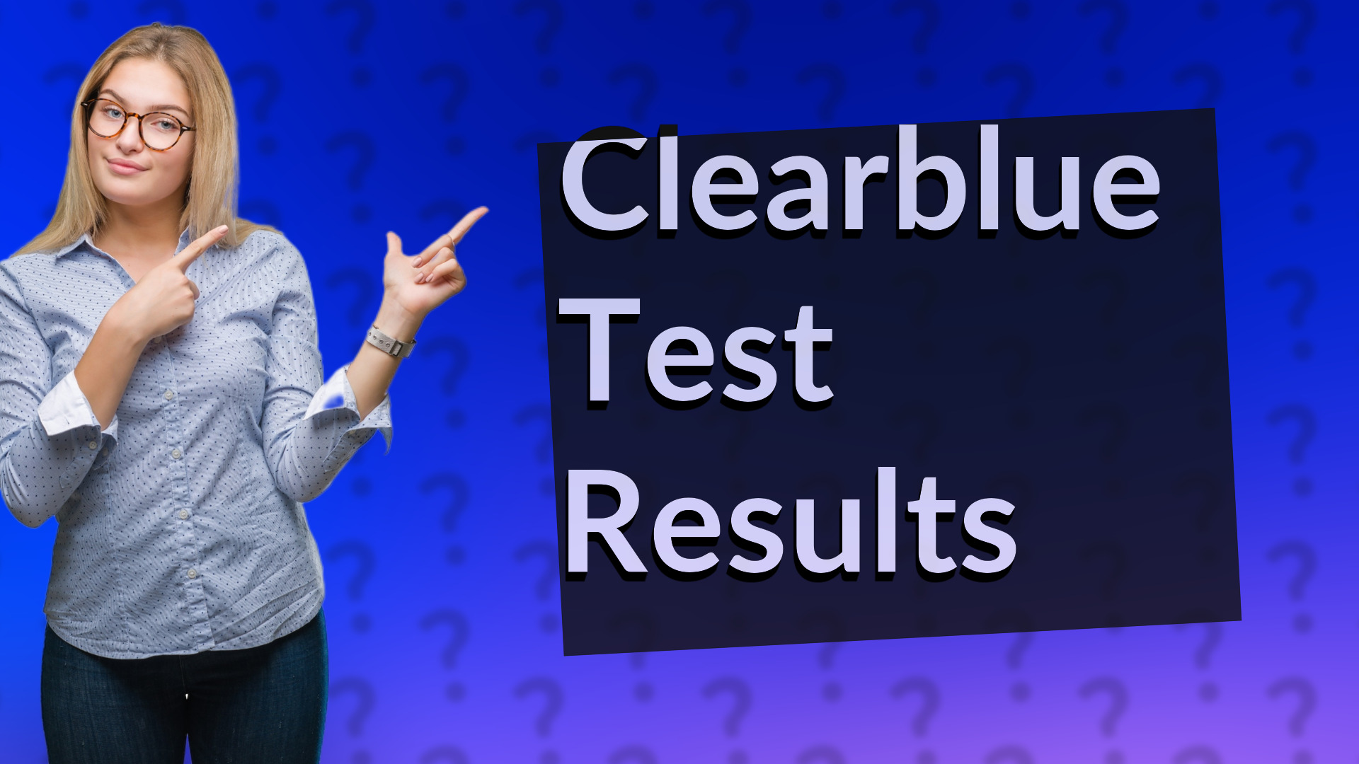 Clearblue Test Results
