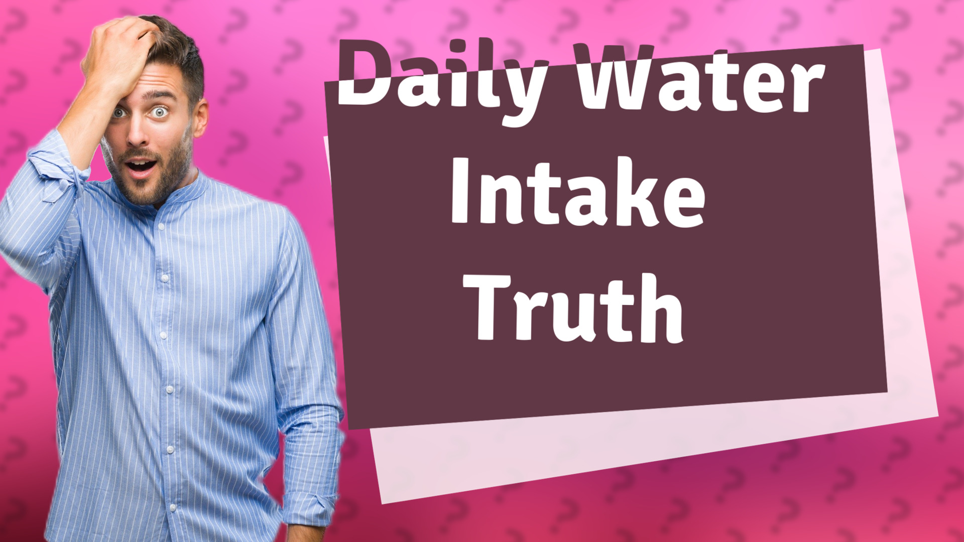 Daily Water Intake Truth