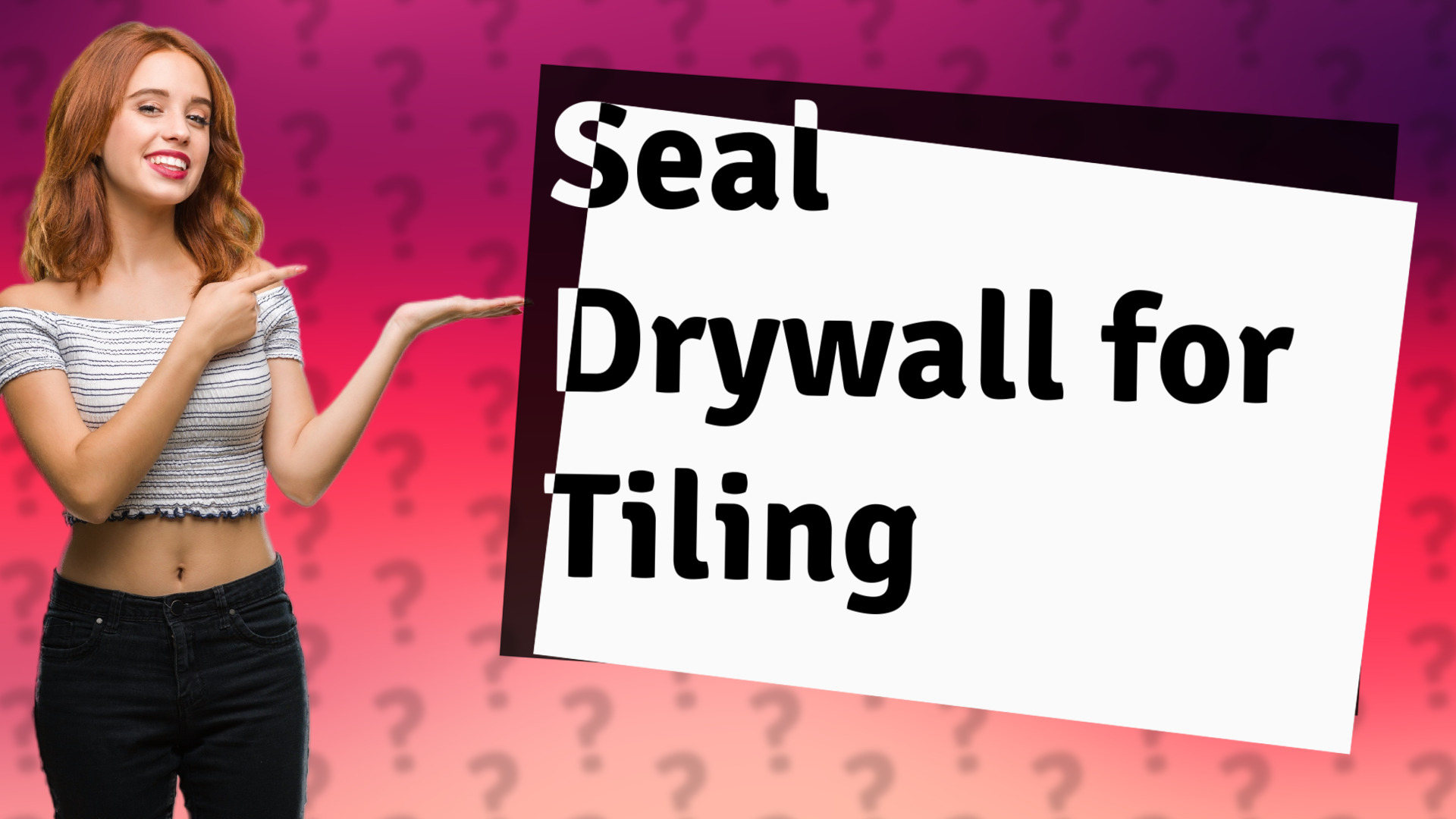 Seal Drywall for Tiling