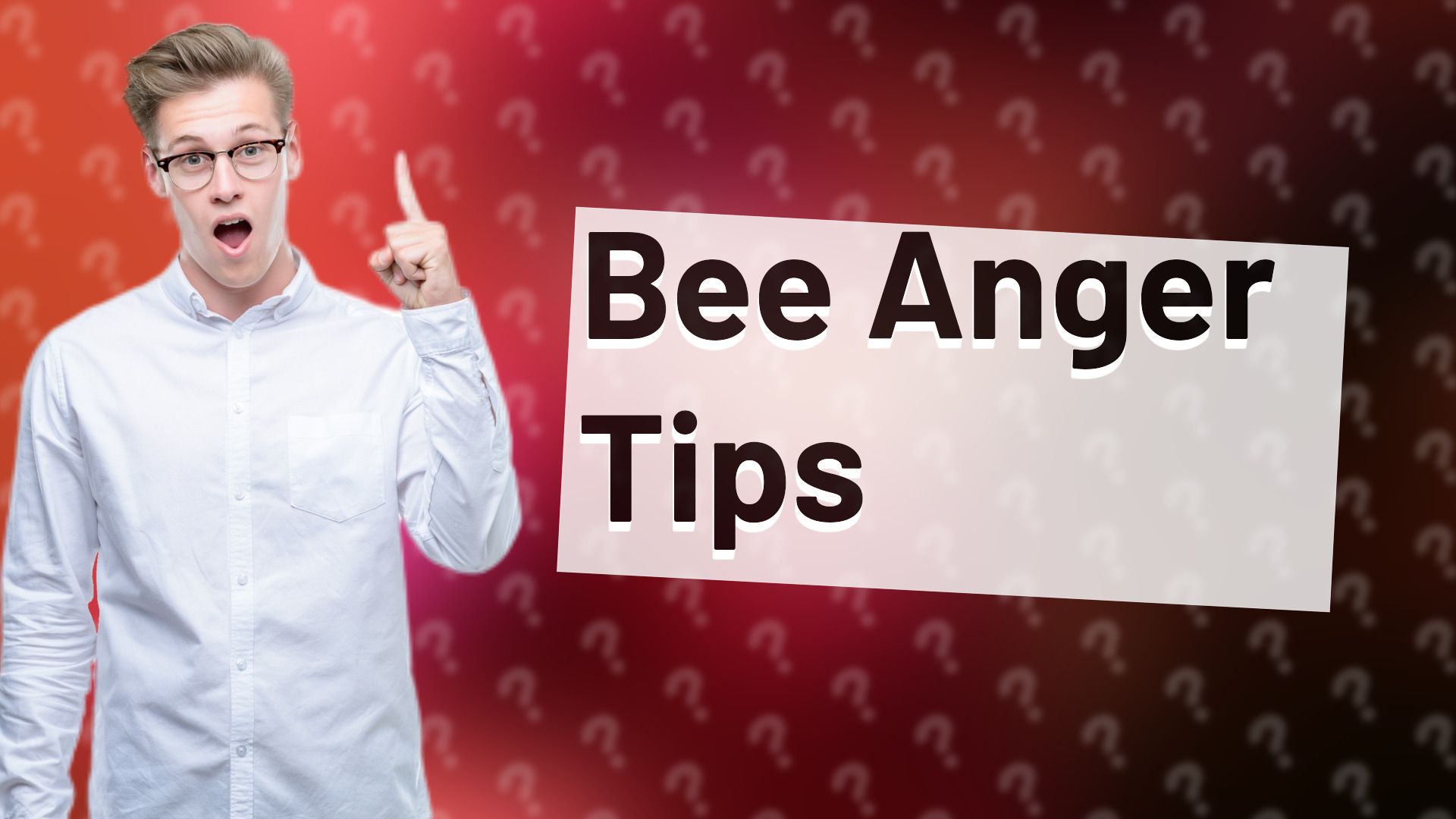 Bee Anger Tips