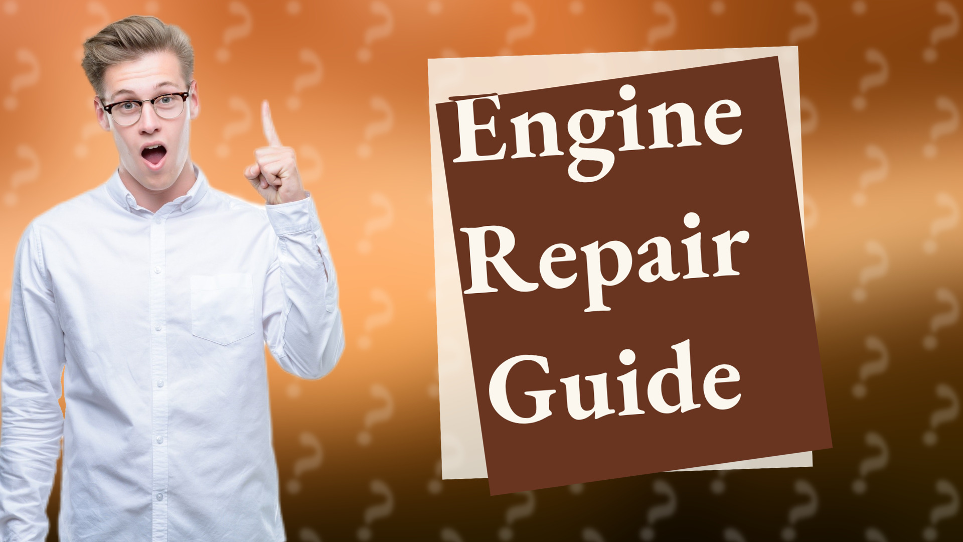 Engine Repair Guide