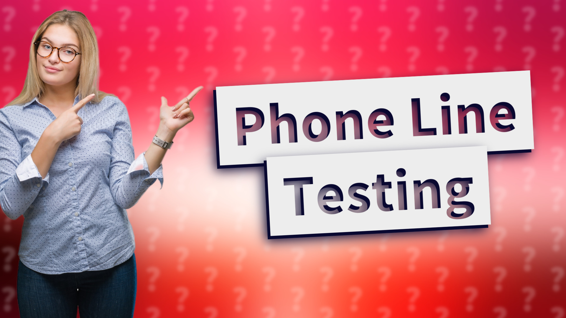 Phone Line Testing