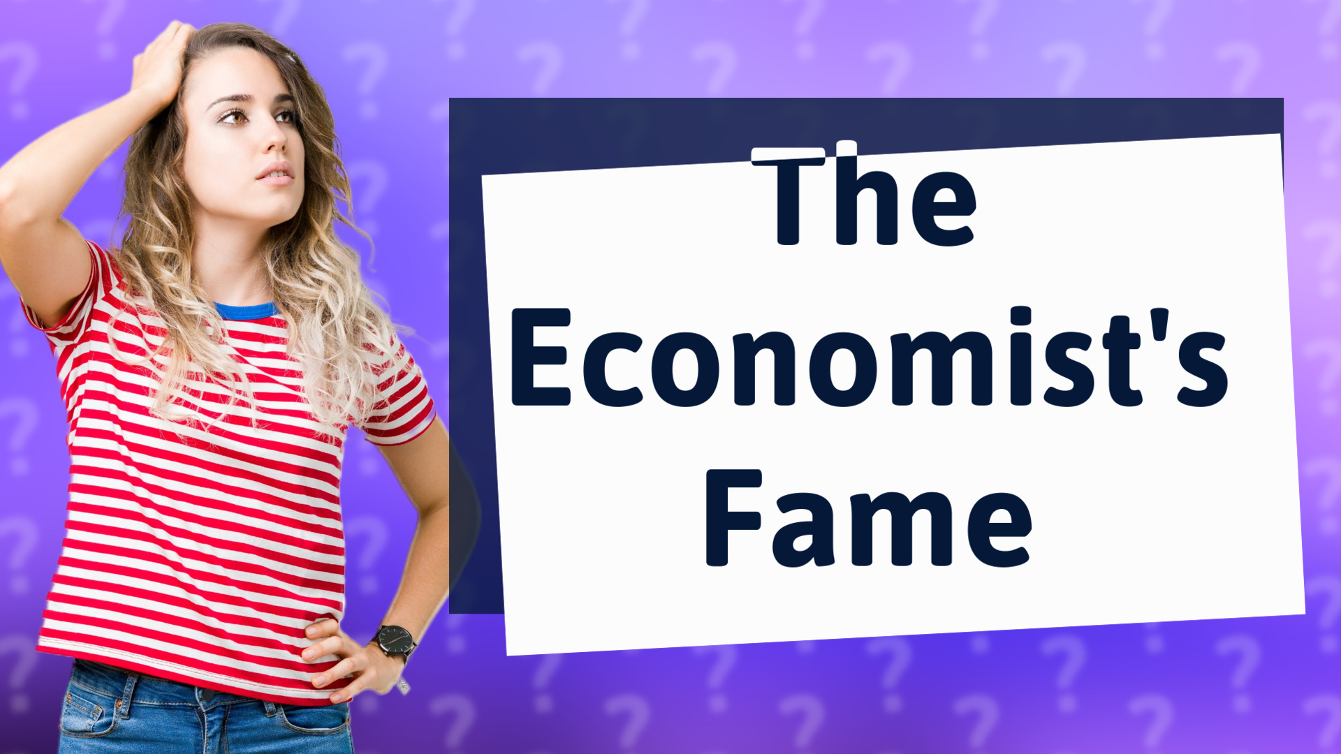 The Economist's Fame