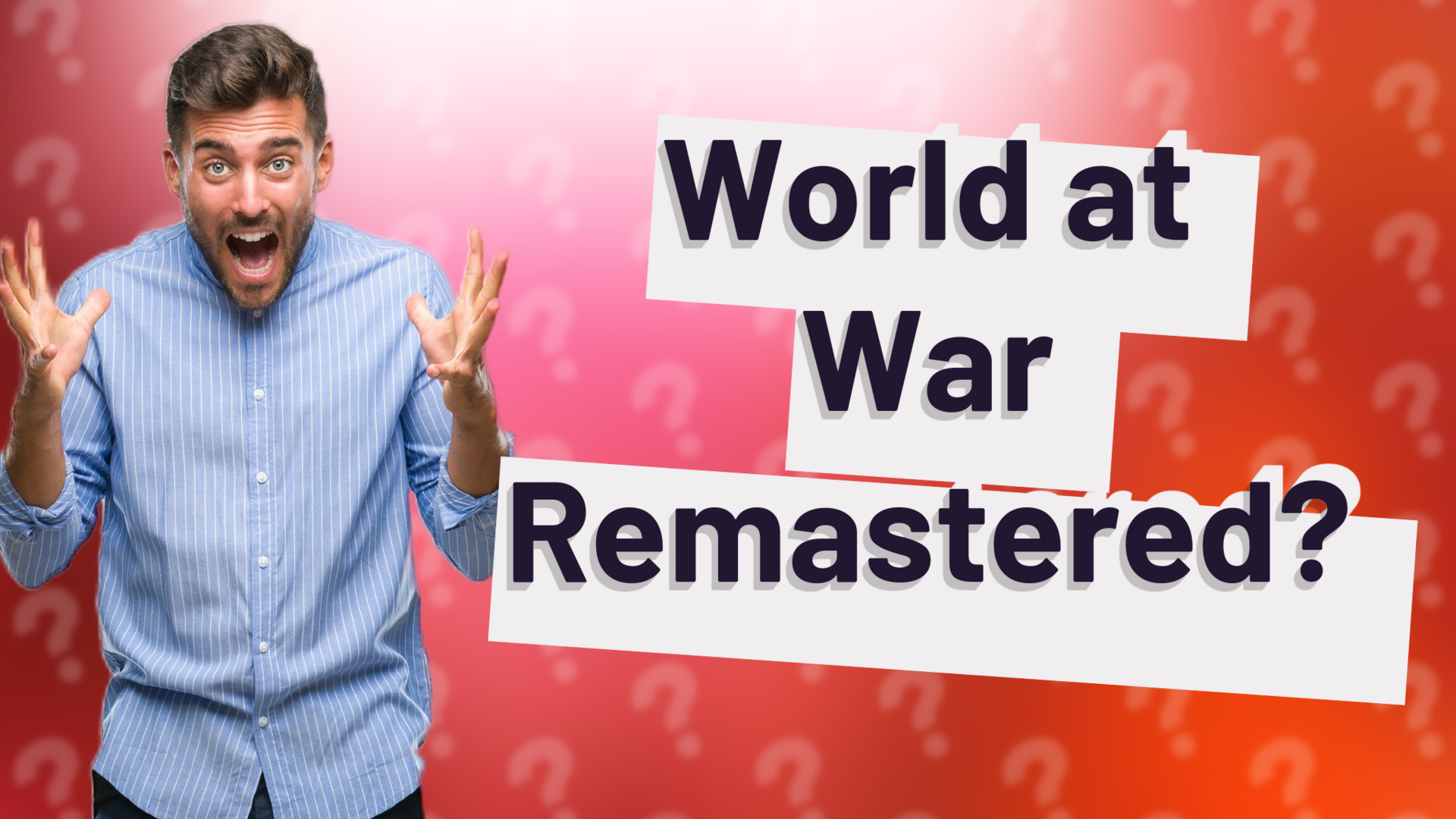 World at War Remastered?