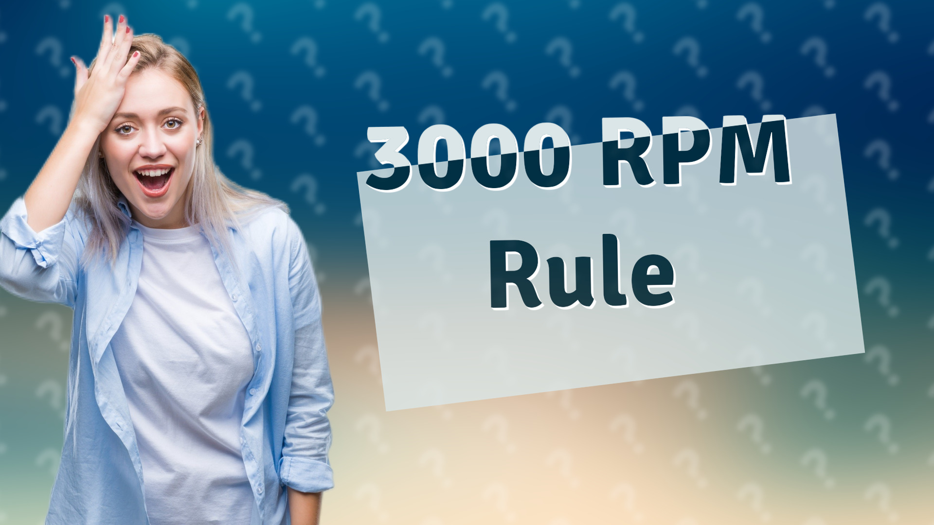 3000 RPM Rule