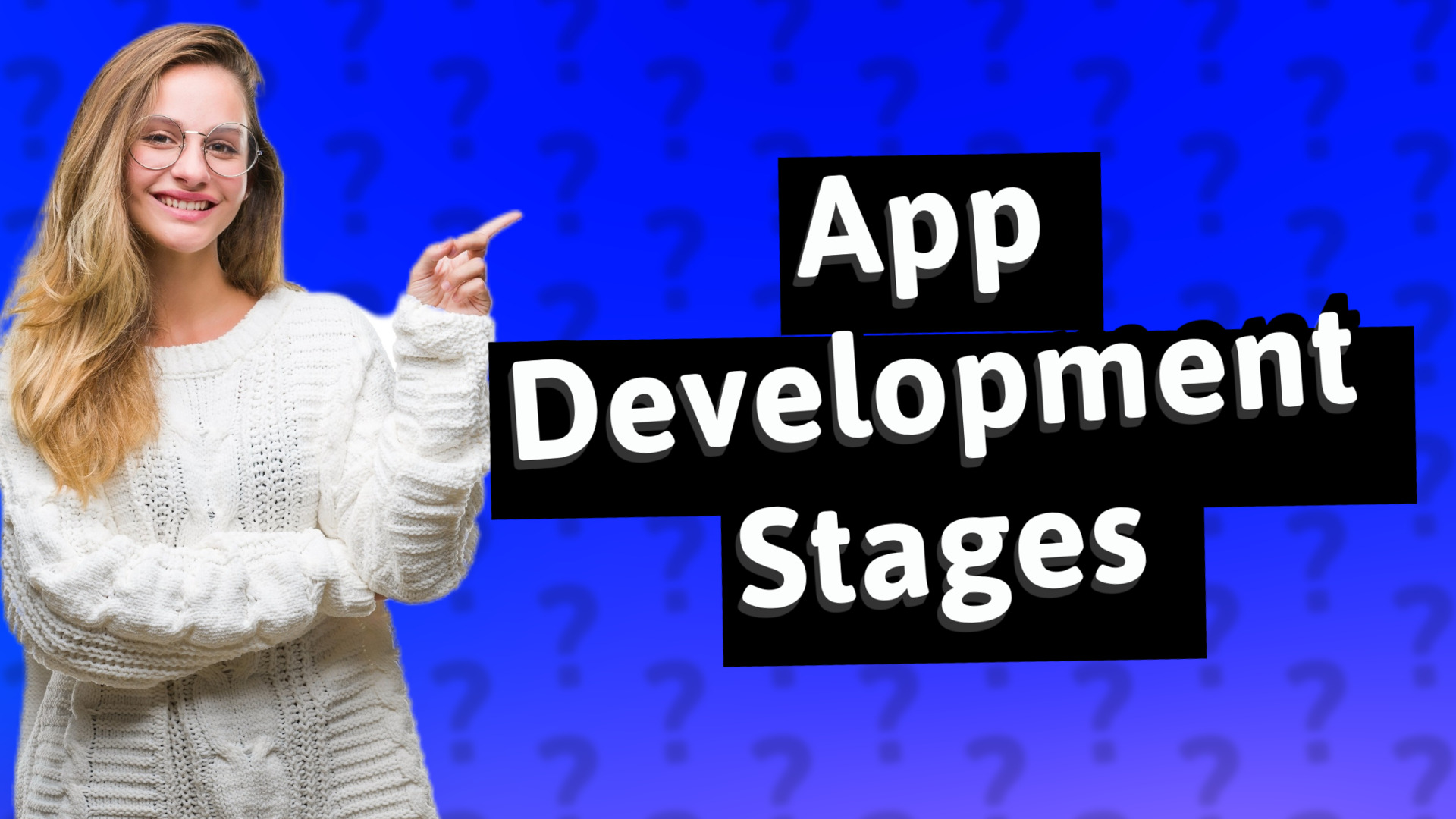 App Development Stages