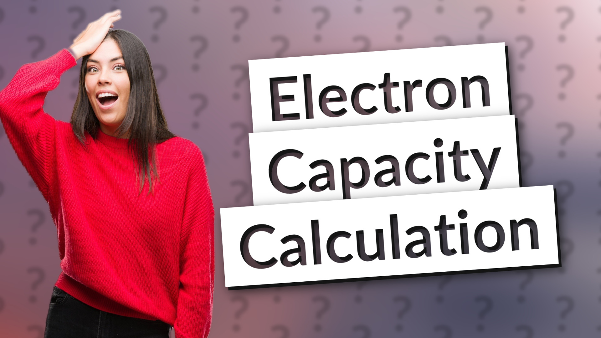 Electron Capacity Calculation