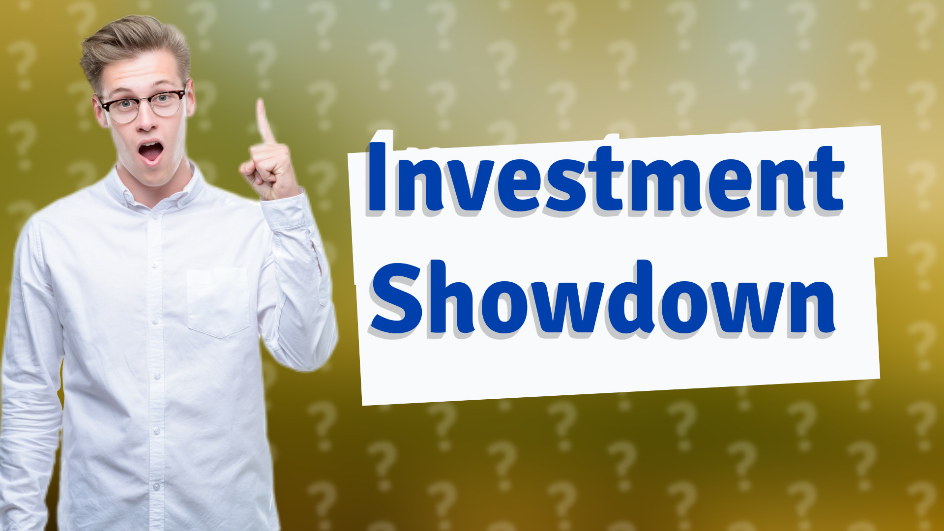 Investment Showdown