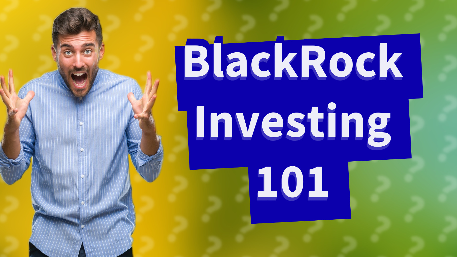 BlackRock Investing 101