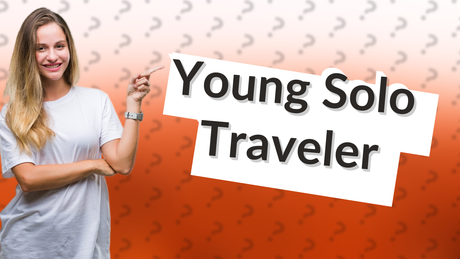 Young Solo Traveler