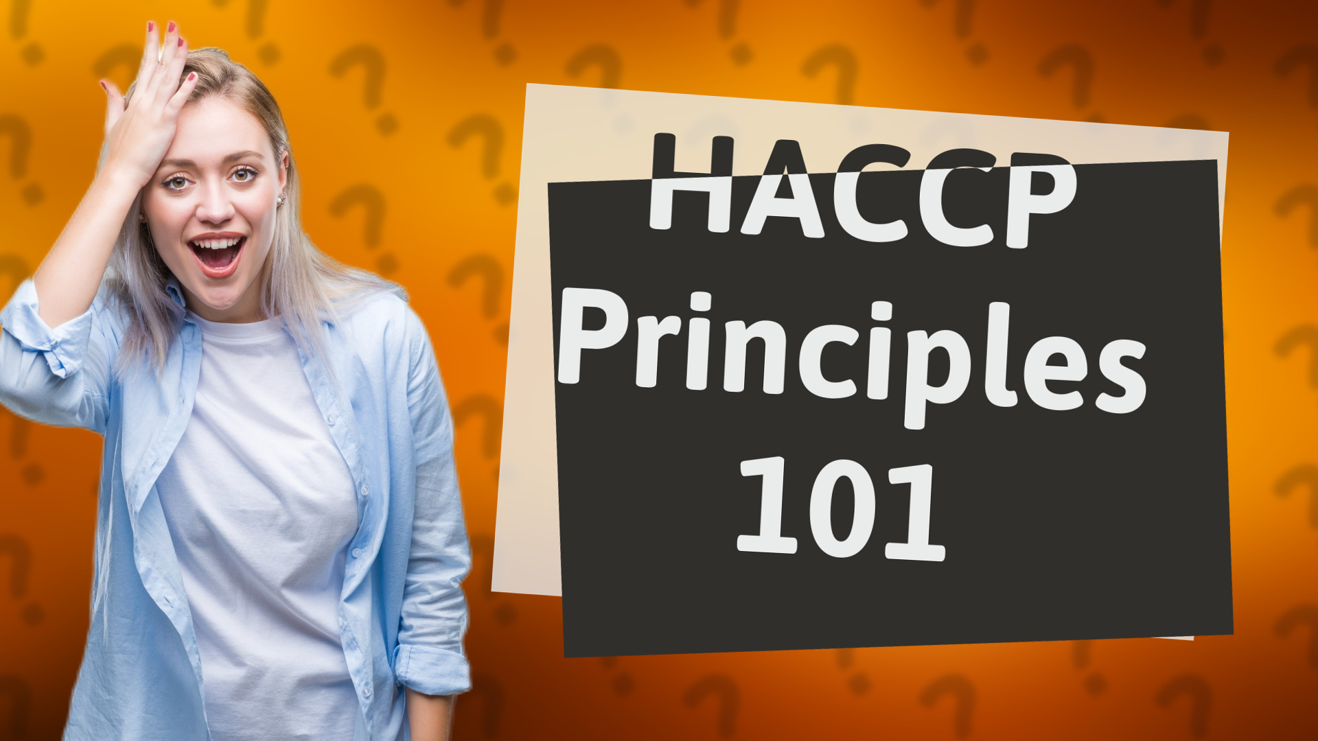 HACCP Principles 101