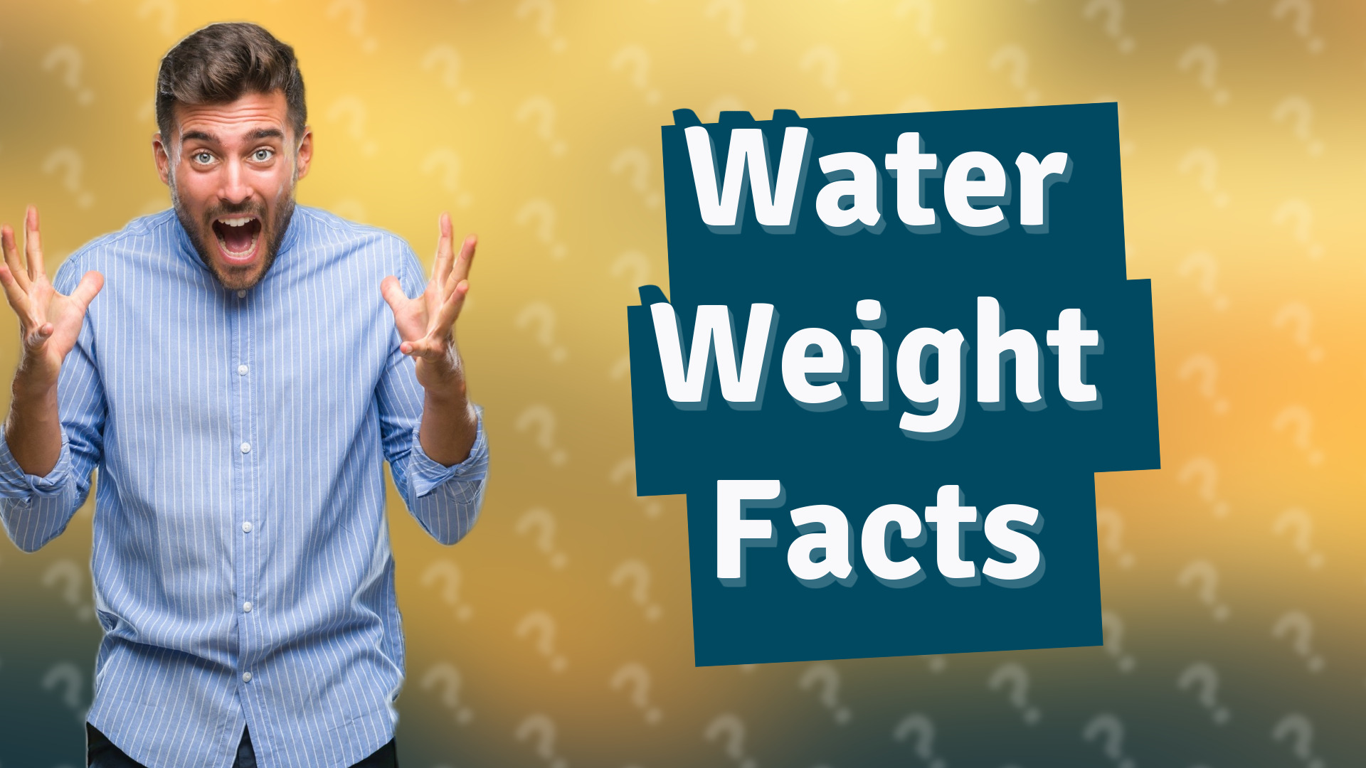 Water Weight Facts