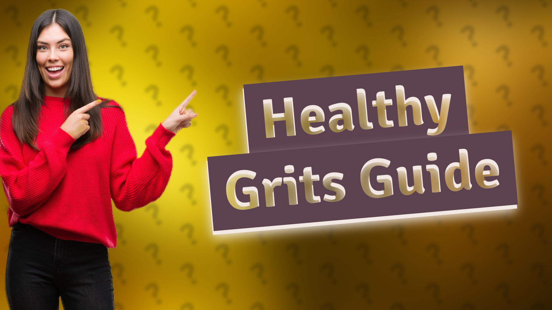 Healthy Grits Guide