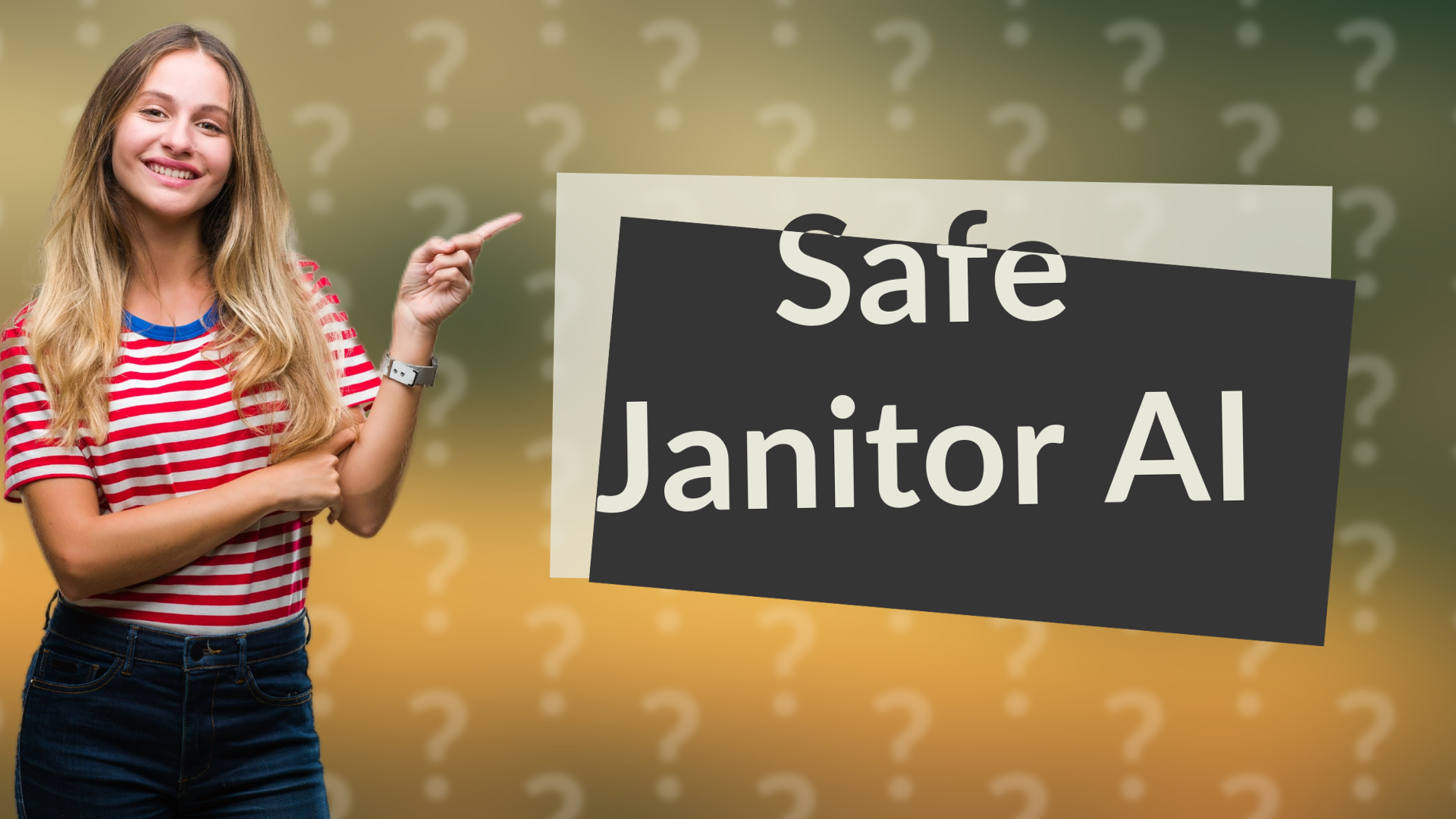 Safe Janitor AI