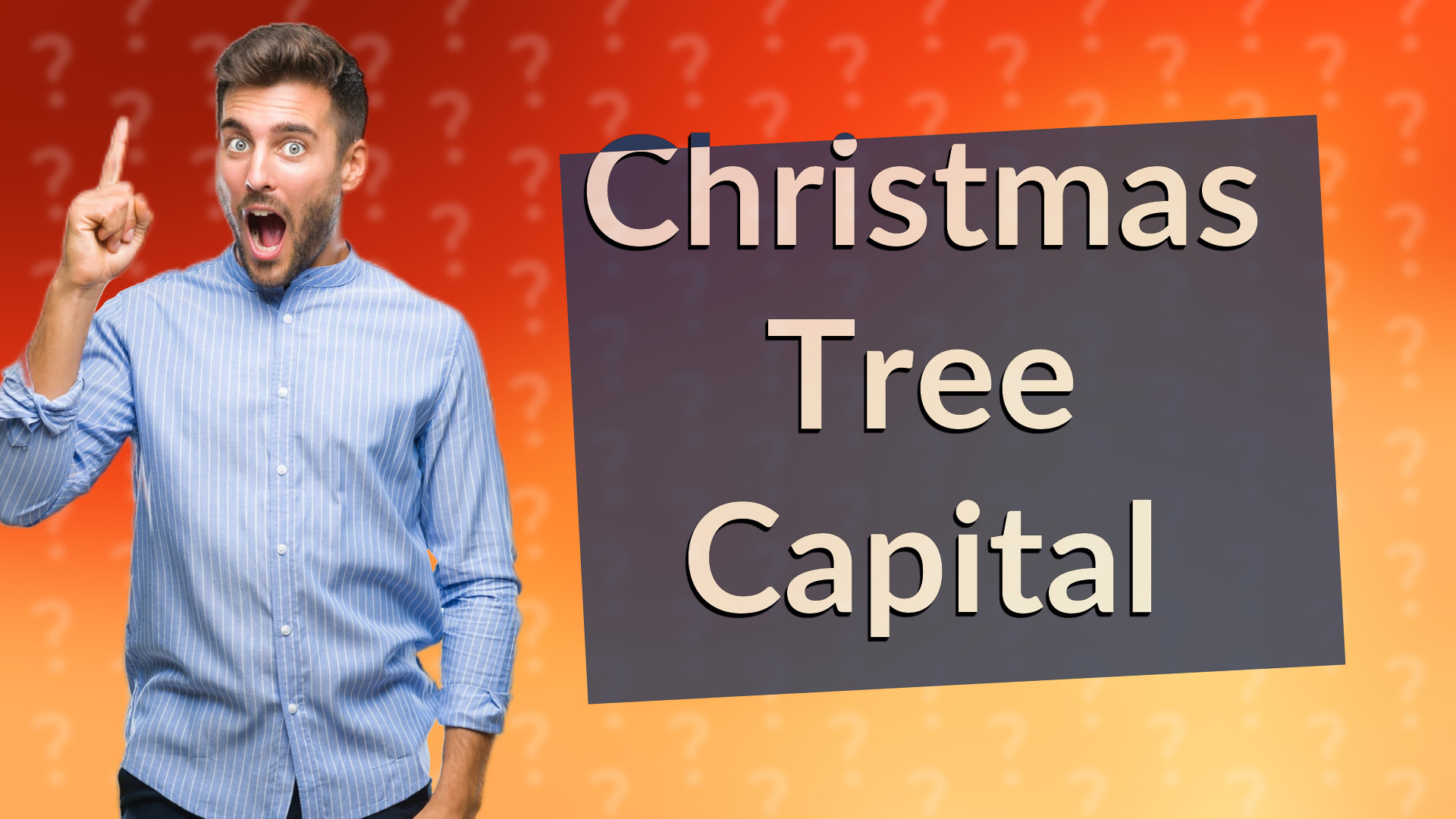 Christmas Tree Capital