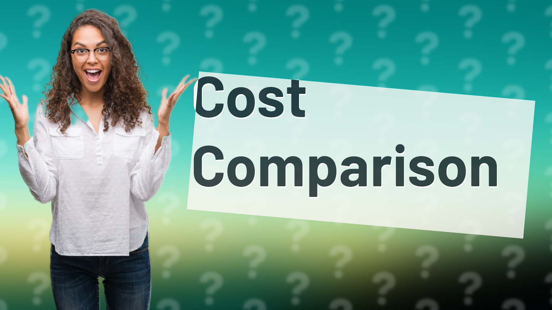 Cost Comparison