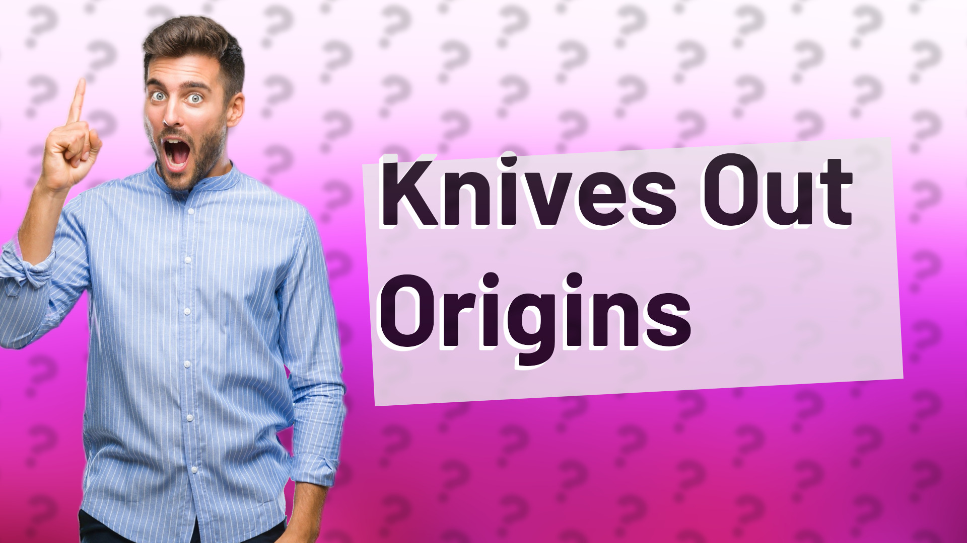 Knives Out Origins