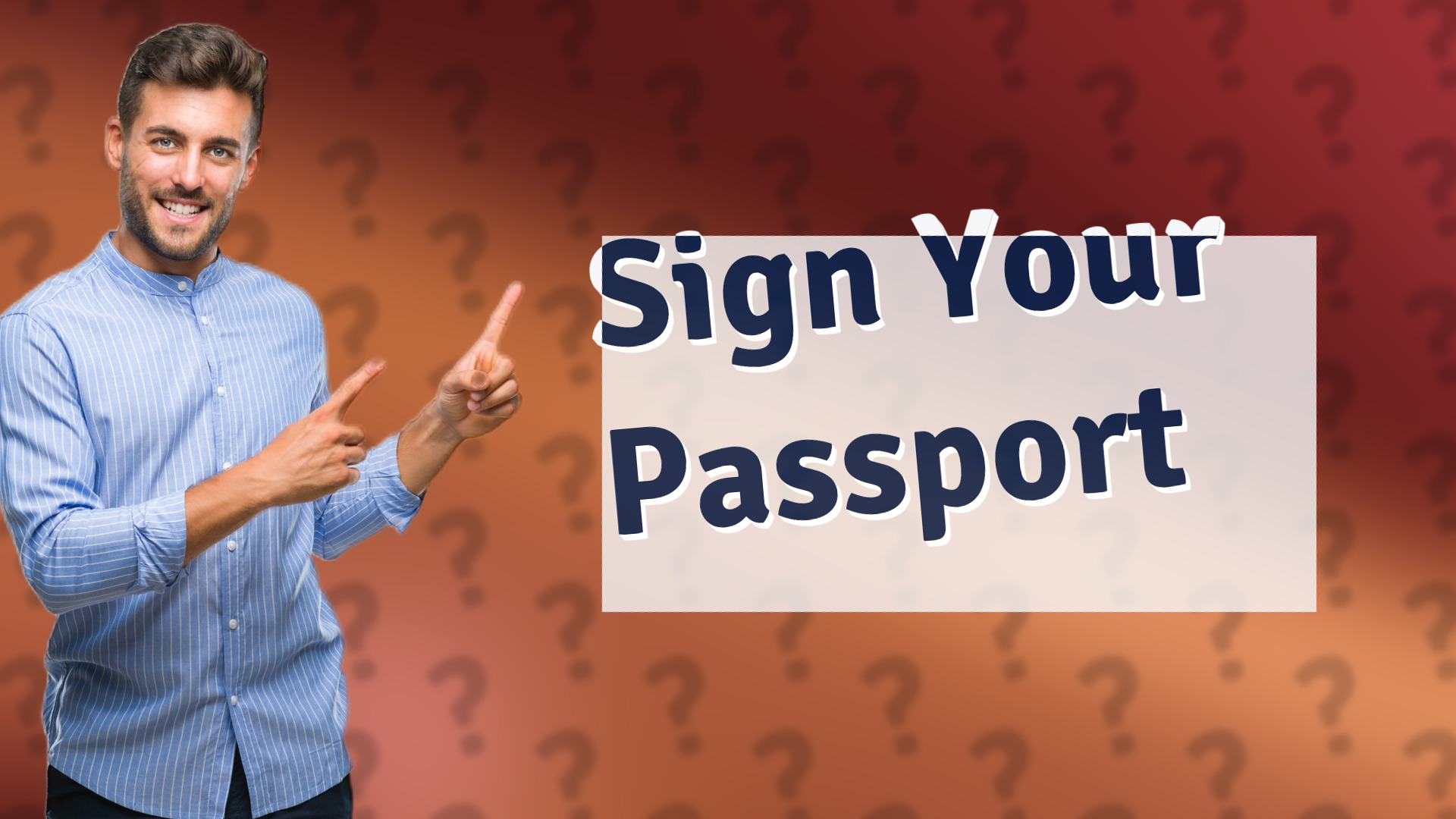Sign Your Passport