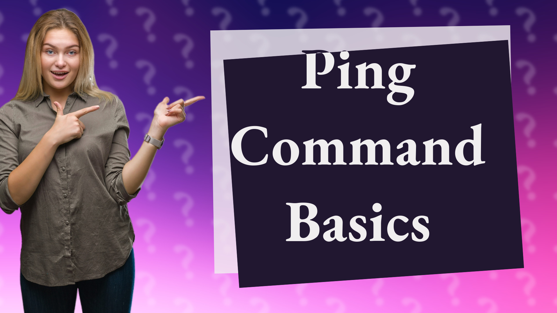 Ping Command Basics