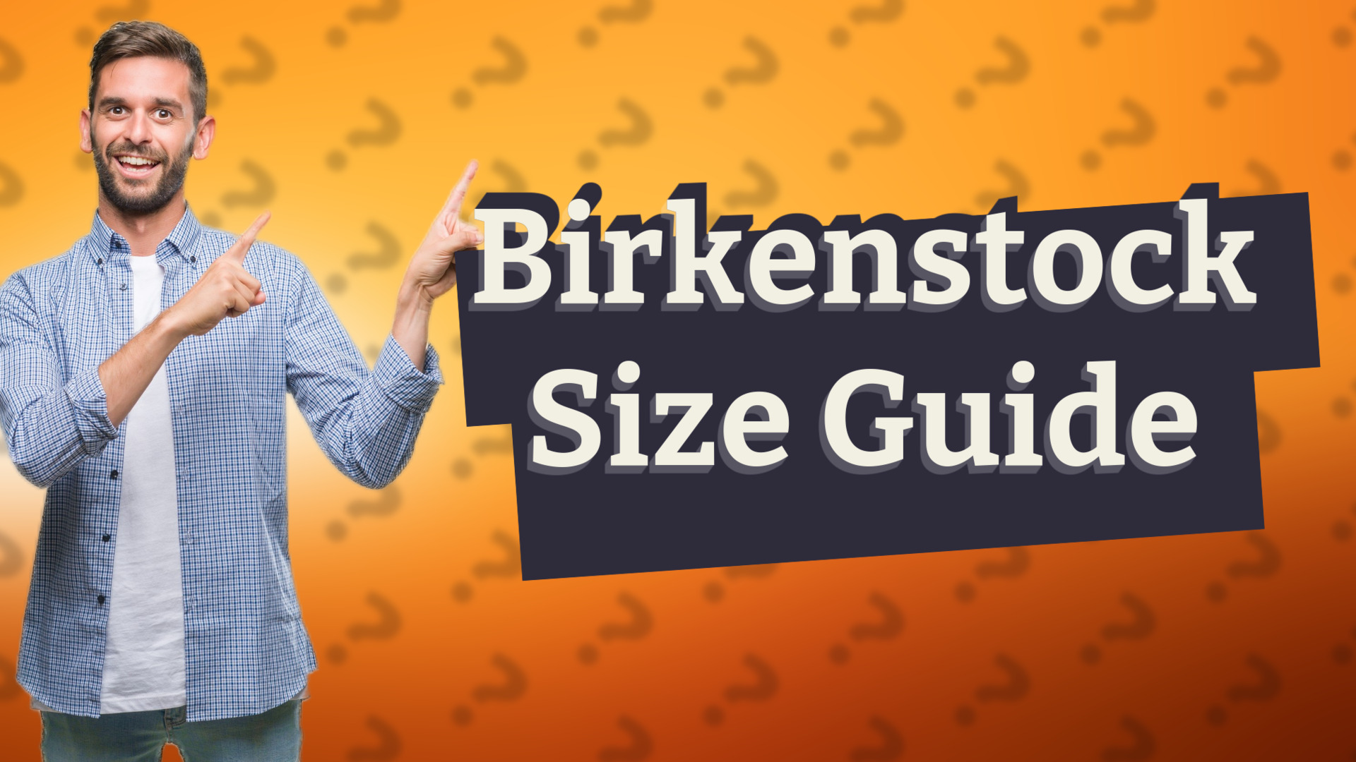 Birkenstock Size Guide
