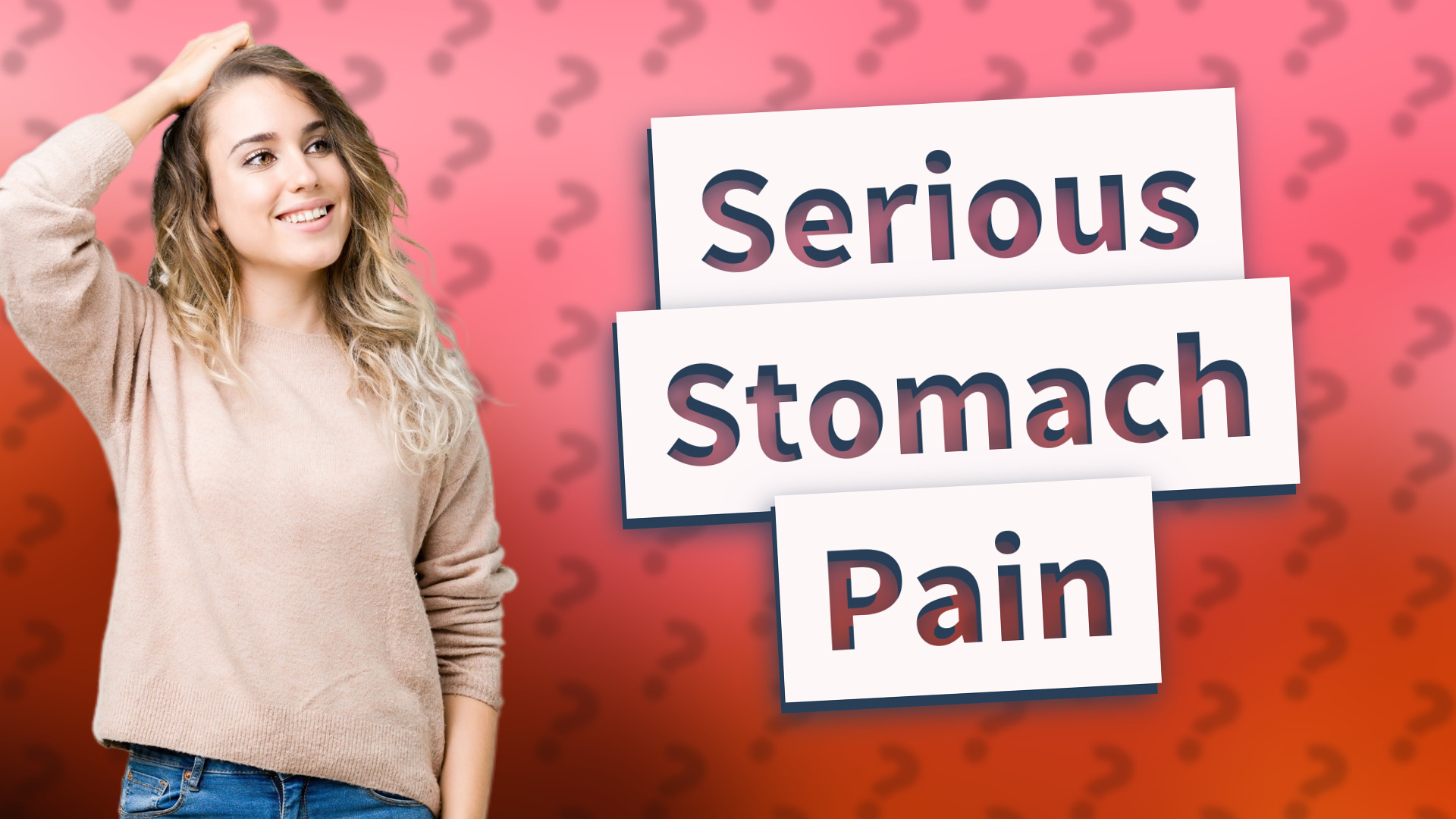 Serious Stomach Pain