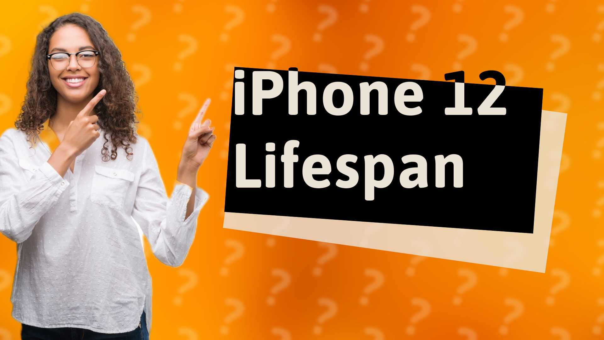 iPhone 12 Lifespan