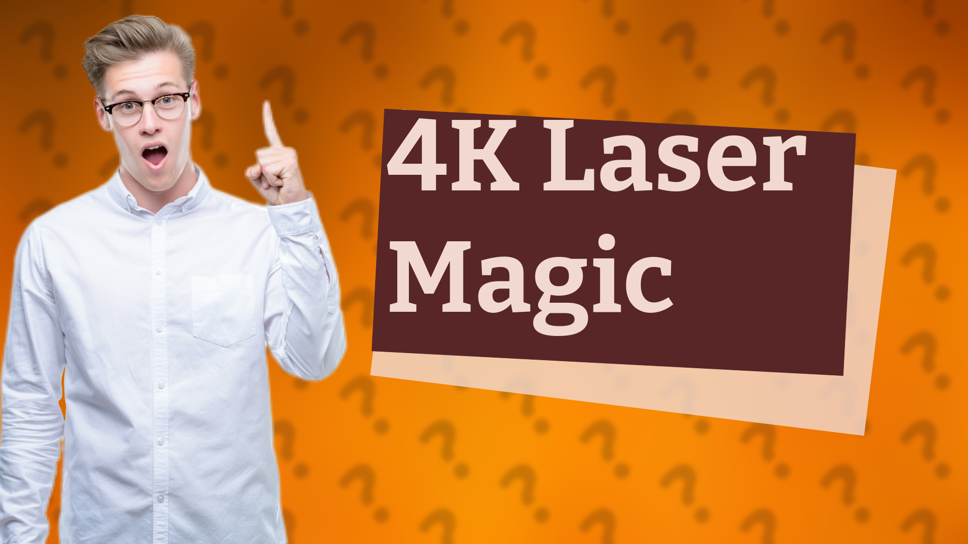 4K Laser Magic