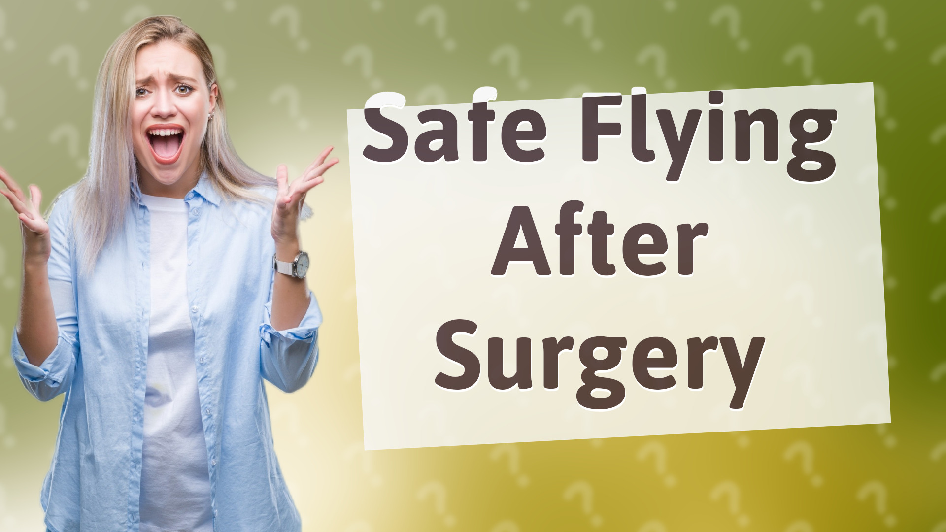Safe Flying After Surgery