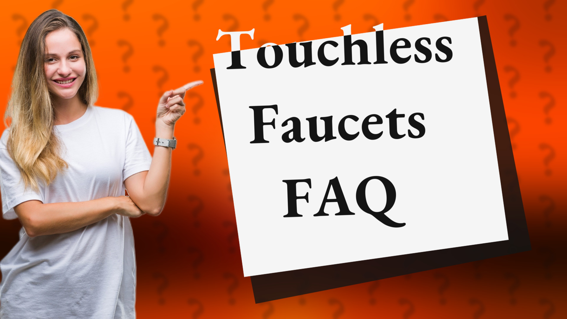 Touchless Faucets FAQ